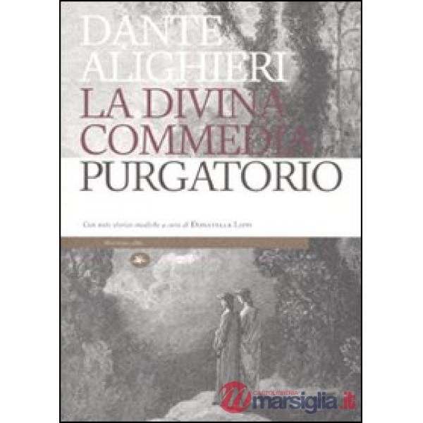 Divina Commedia. Il purgatorio. Con note storico-mediche (La)