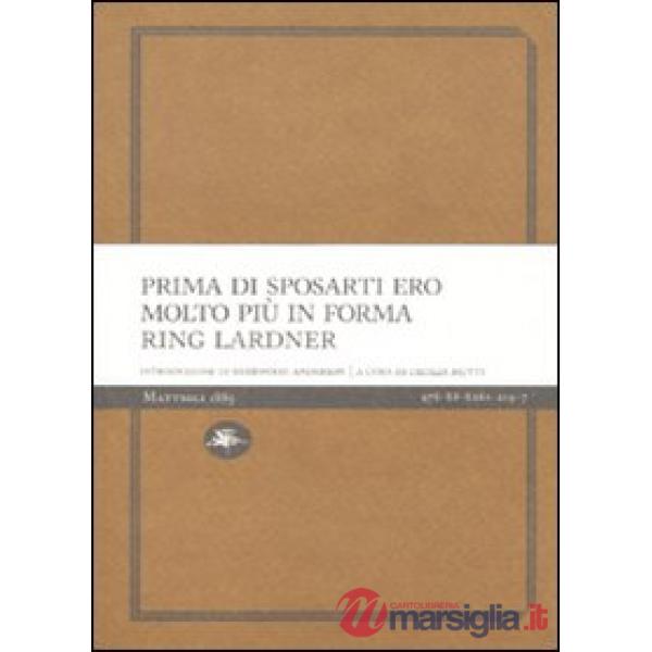 Prima di sposarti ero molto più in forma