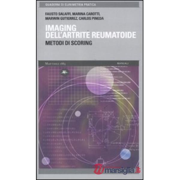 Imaging dell'artrite reumatoide. Metodi di scoring