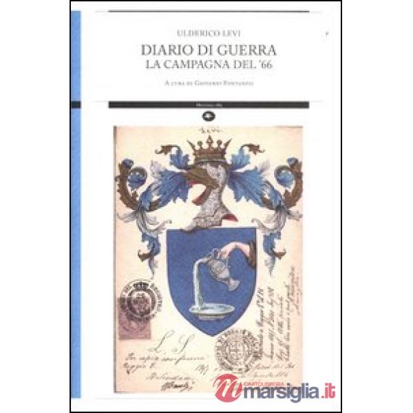 Diario di guerra. La campagna del '66