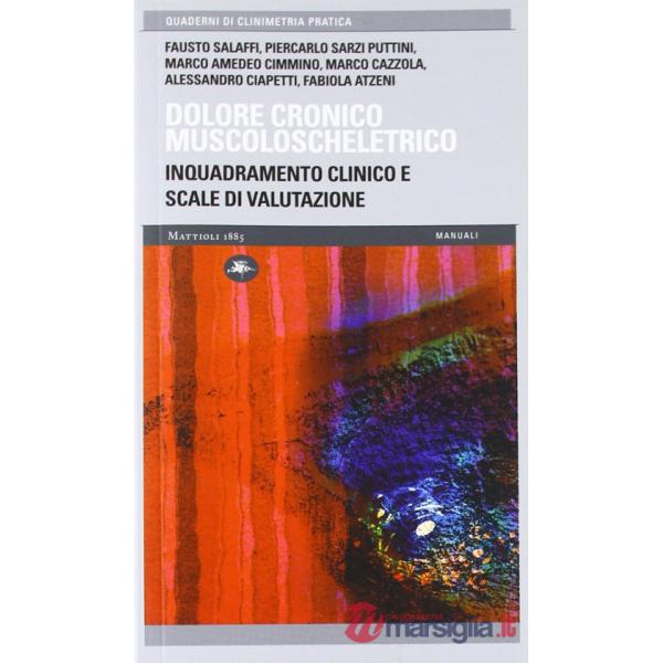Dolore cronico muscoloscheletrico. Inquadramento clinico e scale di valutazione