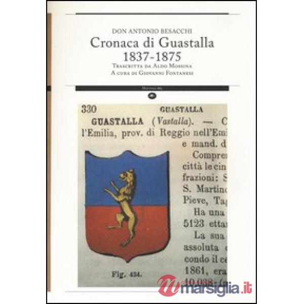 Cronaca di Guastalla 1837-1875 trascritta da Aldo Mossina