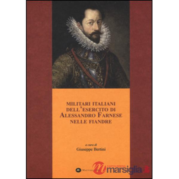 Militari italiani dell'esercito di Alessandro Farnese nelle Fiandre
