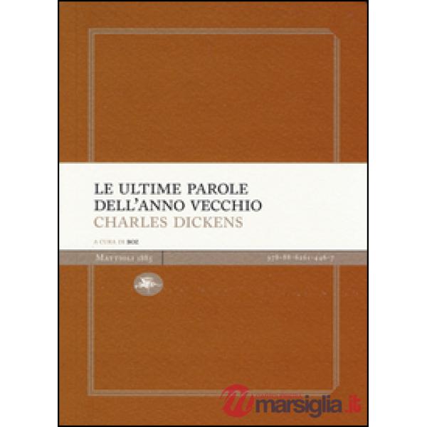 Ultime parole dell'anno vecchio (Le)