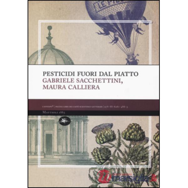 Pesticidi «fuori» dal piatto