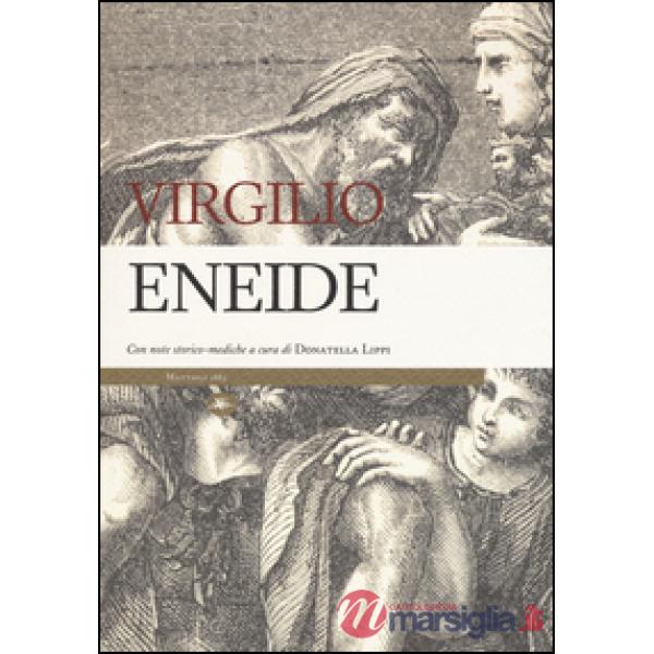 Eneide. Con note storico-mediche