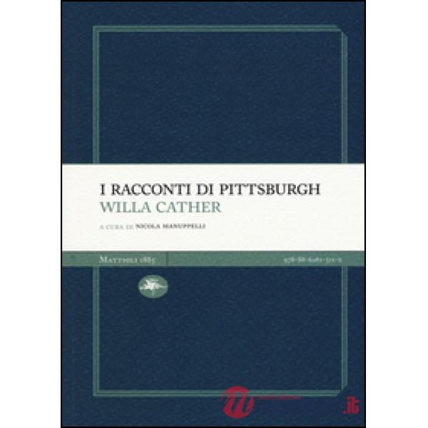 Racconti di Pittsburgh (I)