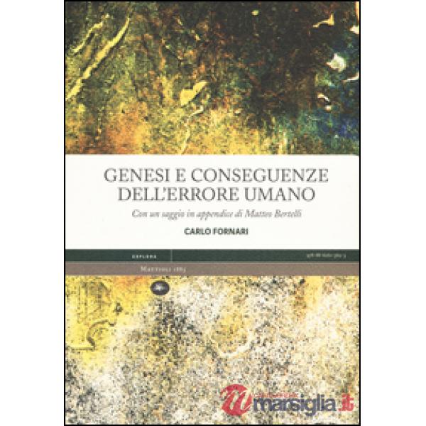 Genesi e conseguenze dell'errore umano