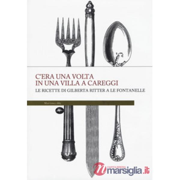 C'era una volta in una villa a Careggi