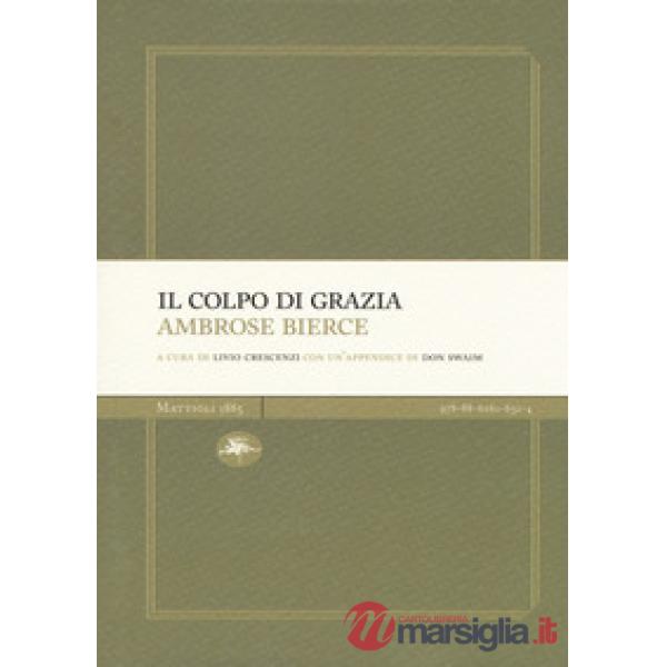Colpo di grazia (Il)