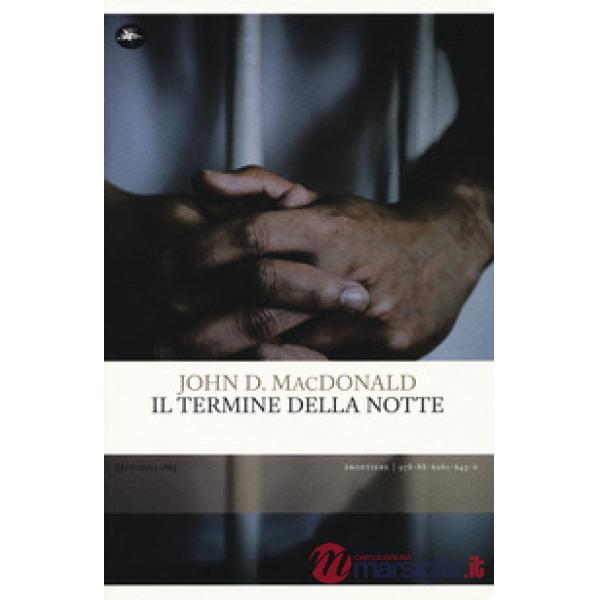 Termine della notte (Il)