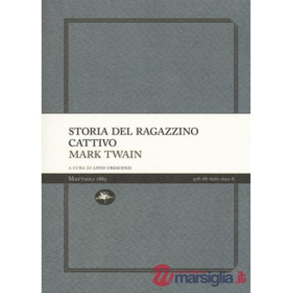 Storia del ragazzino cattivo