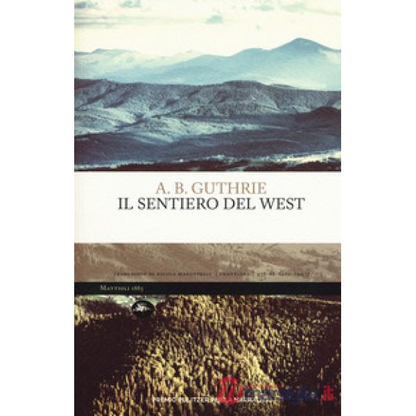 Sentiero del West (Il)