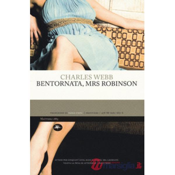 Bentornata, Mrs Robinson