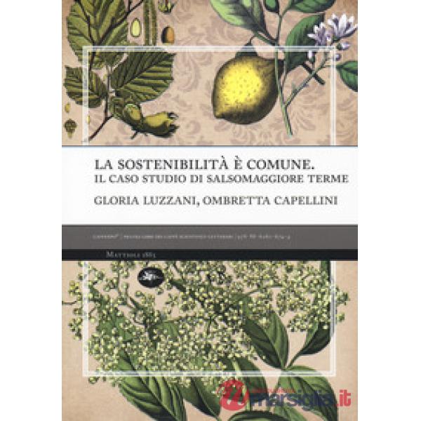 Sostenibilità è comune. Il caso studio di Salsomaggiore terme (La)