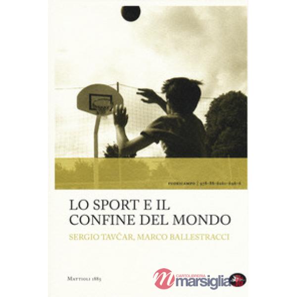 Sport e il confine del mondo (Lo)