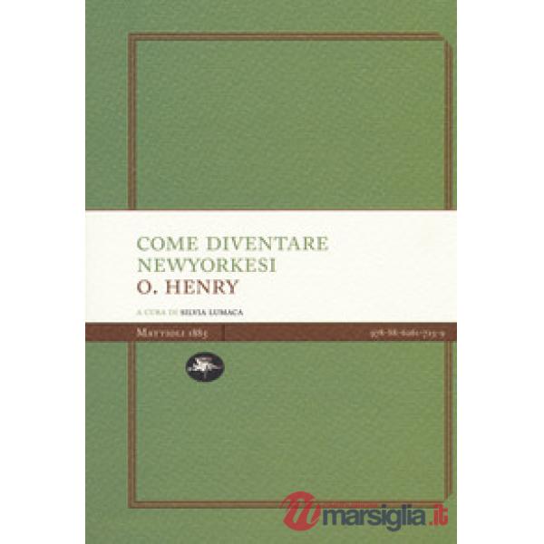 Come diventare newyorkesi