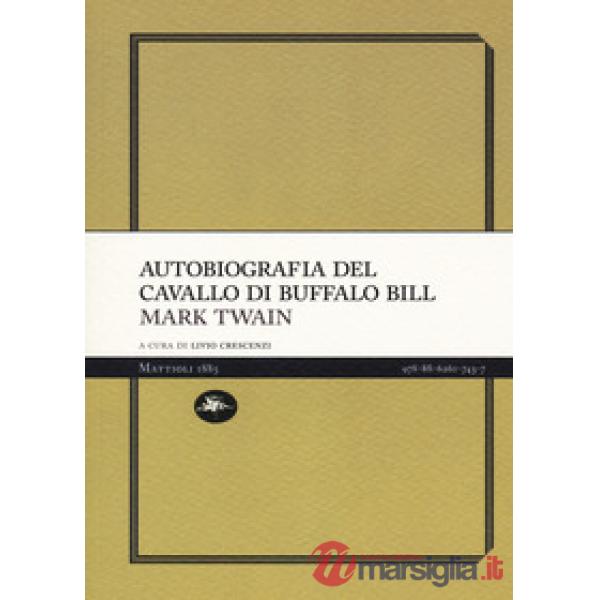 Autobiografia del cavallo di Buffalo Bill
