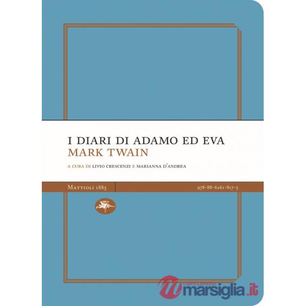 Diari di Adamo e di Eva (I)