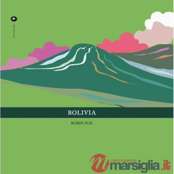 Bolivia. Ediz. italiana e inglese
