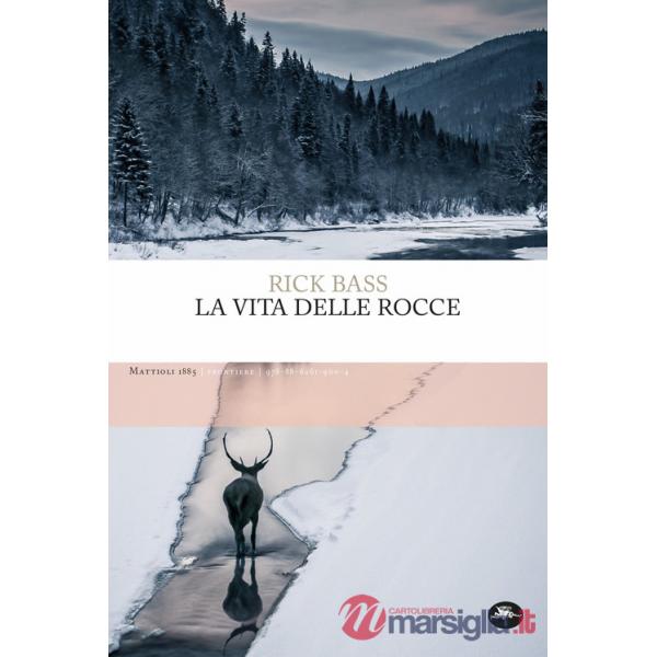 Vita delle rocce. Ediz. integrale (La)