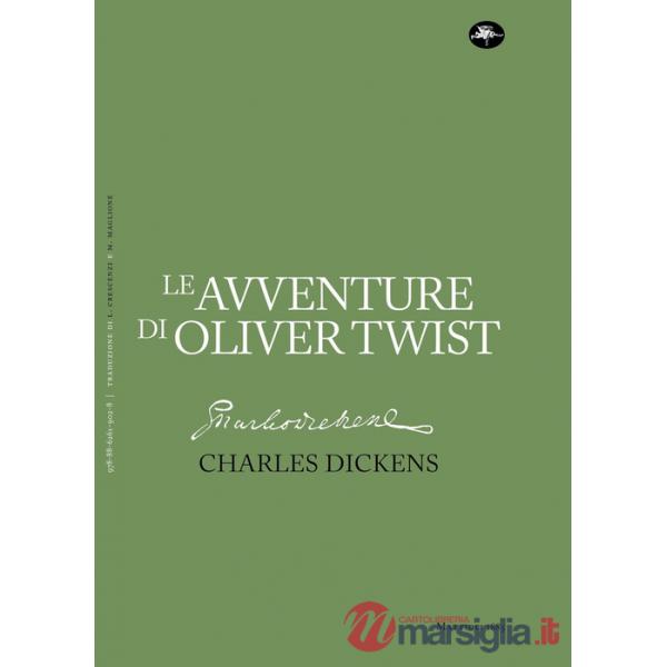 Avventure di Oliver Twist. Ediz. integrale (Le)