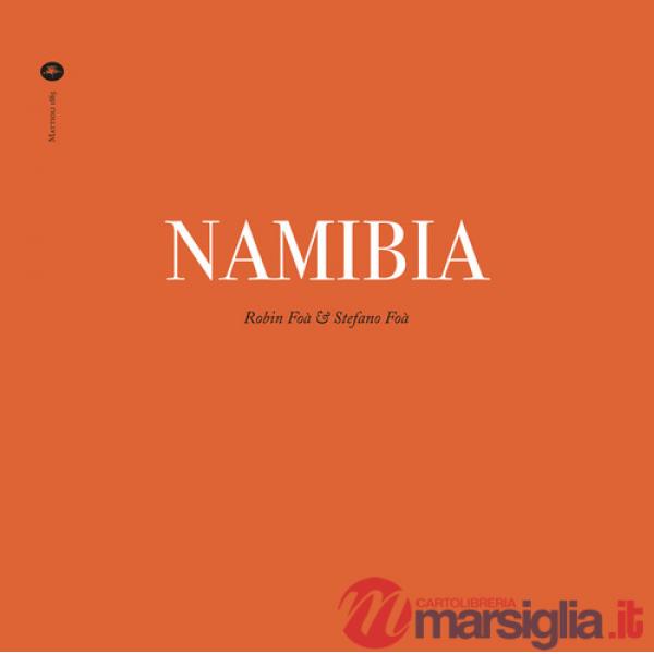 Namibia. Ediz. italiana e inglese