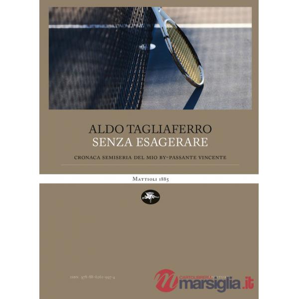 Senza esagerare. Cronaca semi-seria del mio bypassante vincente