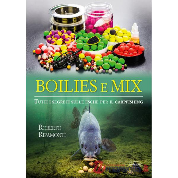 Boilies e mix. Tutti i segreti sulle esche per il carpfishing