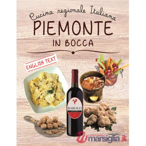 Piemonte in bocca. Ediz. italiana e inglese