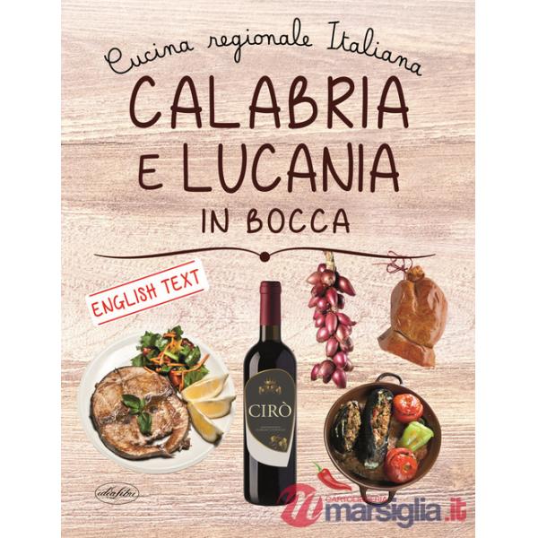 Calabria e Lucania in bocca. Ediz. italiana e inglese