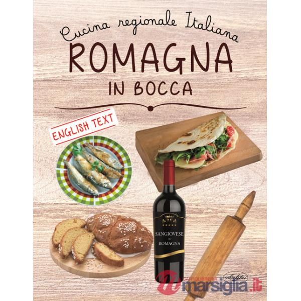 Romagna in bocca. Ediz. italiana e inglese