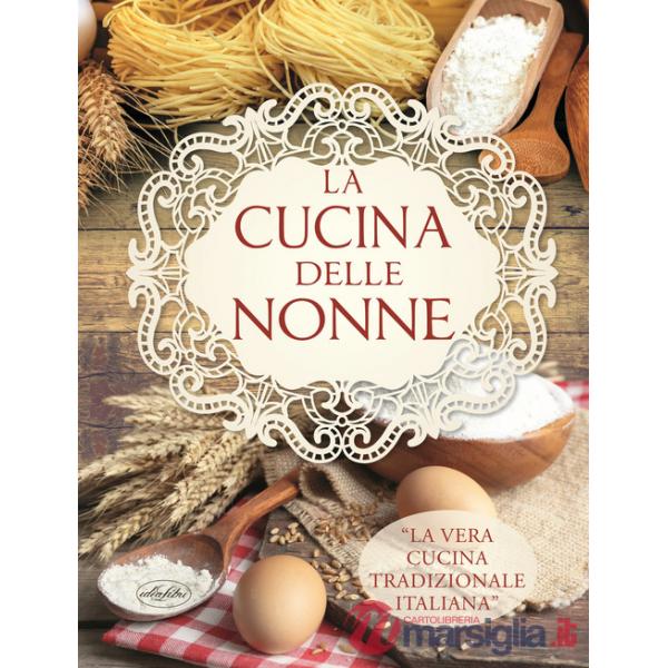 Cucina delle nonne (La)