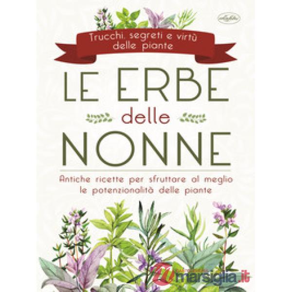 Erbe delle nonne (Le)
