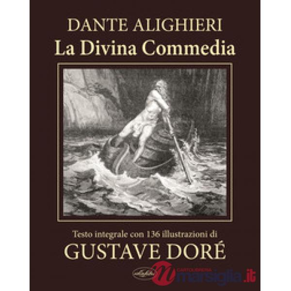 Divina Commedia. Ediz. integrale (La)