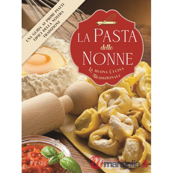 Pasta delle nonne (La)