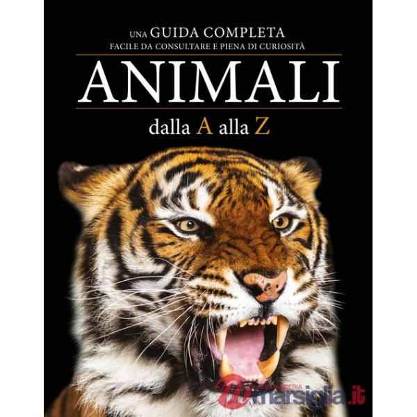 Animali dalla A alla Z. Ediz. a colori