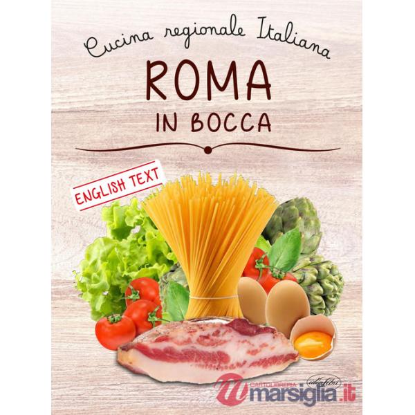 Roma in bocca. Cucina regionale italiana