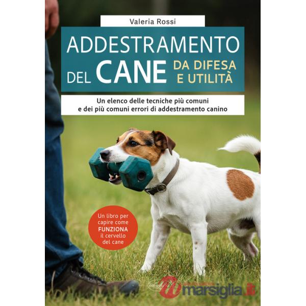 Addestramento del cane da difesa e utilità (L')