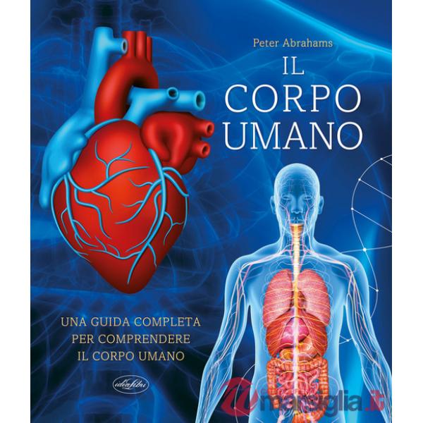 Grande libro del corpo umano (Il)