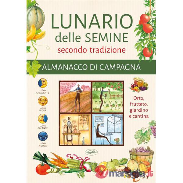 Lunario delle semine secondo tradizione