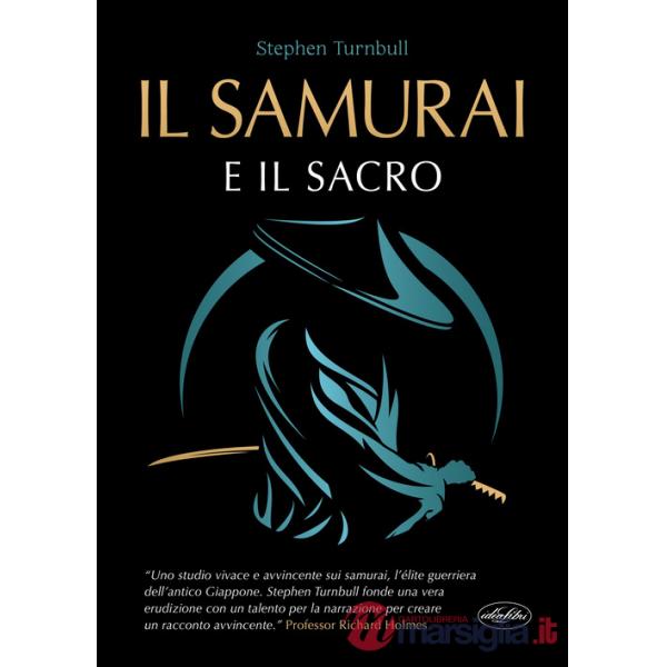 Samurai e il sacro (Il)