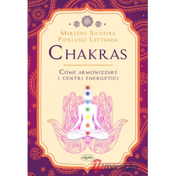 Chakras. come armonizzare i centri energetici