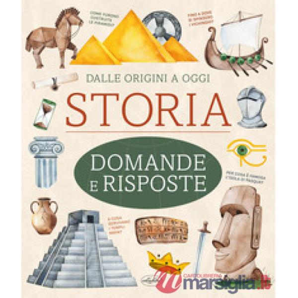 Storia. Domande e risposte. Nuova ediz.