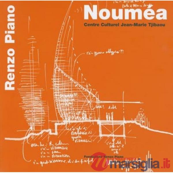 Nouméa. Centre culturel Jean-Marie Tjibaou. Ediz. italiana e inglese