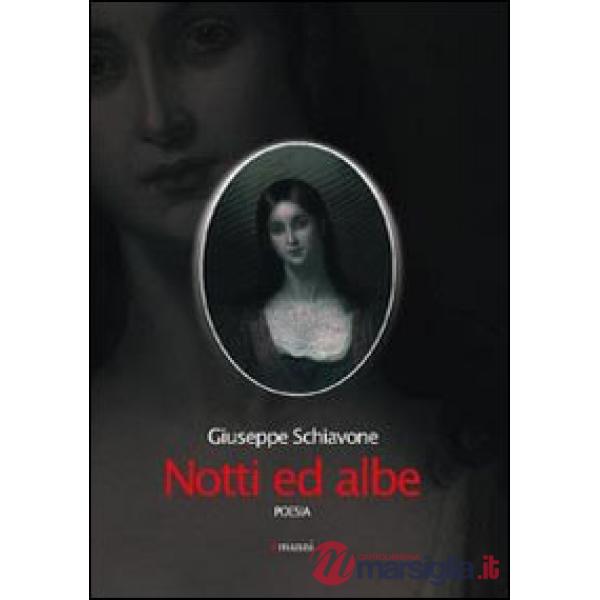 Notti ed albe