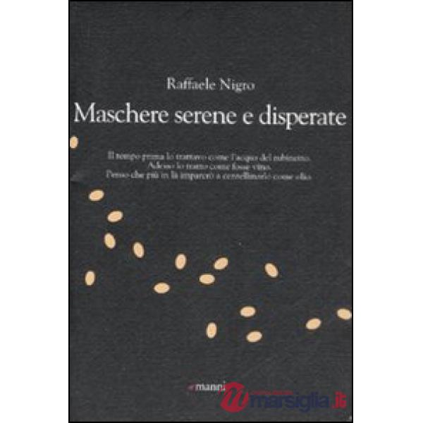 Maschere serene e disperate