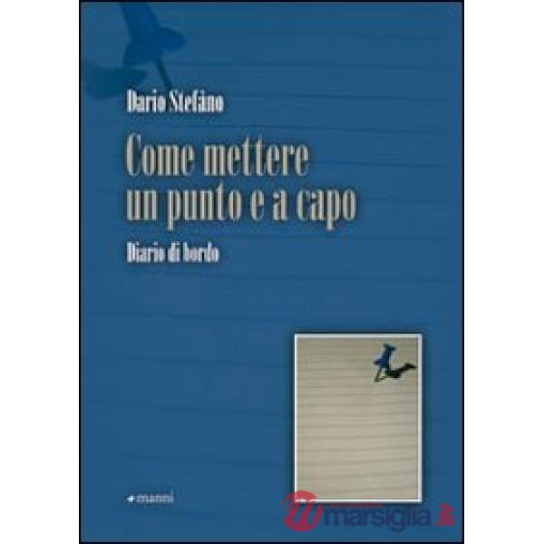 Come mettere un punto e a capo. Diario di bordo