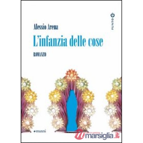 Infanzia delle cose (L')