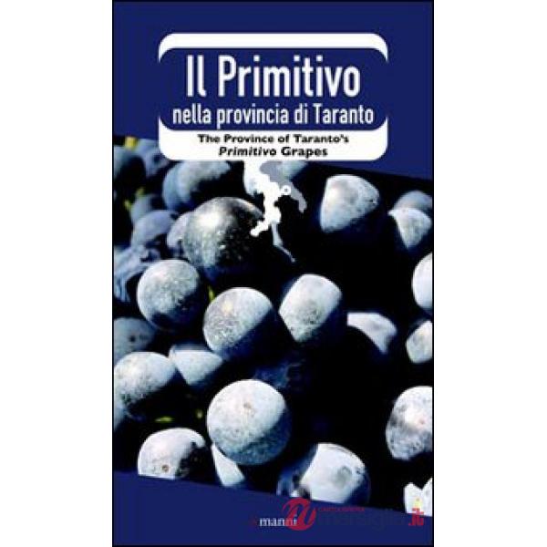 Primitivo nella provincia di Taranto (Il)